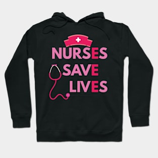 Nurses save lives Hoodie